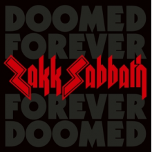 Zakk Sabbath - Doomed Forever Forever Doomed