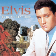 Presley, Elvis - Peace In the Valley