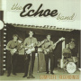 Echoe Band - 1965-1969