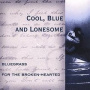 V/A - Cool Blue and Lonesome