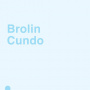 Brolin - Cundo