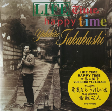Takahashi, Yukihiro - Lifetime, Happy Time Kofuku No Choshi