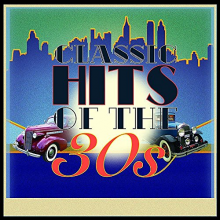V/A - Classic Hits of the 30s