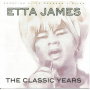 James, Etta - The Classic Years