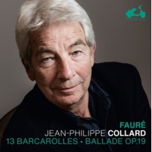 Collard, Jean-Philippe - Faure: 13 Barcarolles & Ballade Op.19