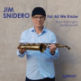 Snidero, Jim - For All We Know