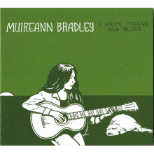Bradley, Muireann - I Kept These Old Blues