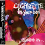 Cigarette In Your Bed - Lost In...