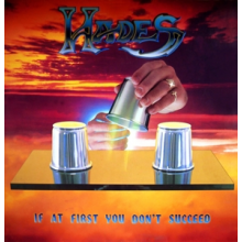 Hades - If At First You Don't Succeed