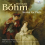 Petrucci, Gian-Luca & Paola Pisa - Theobald Bohm: Works For Flute
