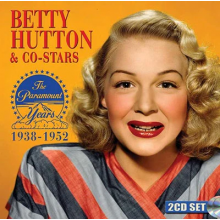 Hutton, Betty - The Paramount Years 1938-1952