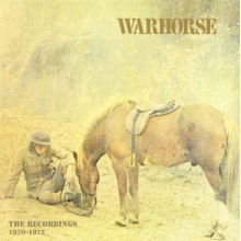 Warhorse - Recordings 1970-1972