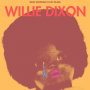 Dixon, Willie - What Happened To My Blues