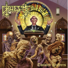 Gruesome - Twisted Prayers