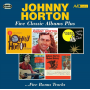 Horton, Johnny - Five Classic Albums Plus