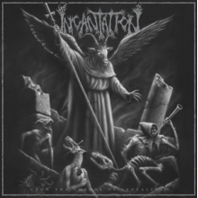 Incantation - Upon the Throne of Apocalypse