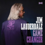 Lauderdale, Jim - Game Changer