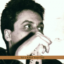 Ribot, Marc - Yo! I Killed Your God