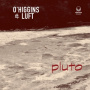 O'Higgins & Luft - Pluto
