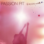 Passion Pit - Gossamer