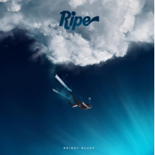 Ripe - Bright Blues