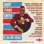 Smith, Huey 'Piano' - It Do Me Good