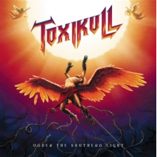 Toxikull - Under the Southern Light
