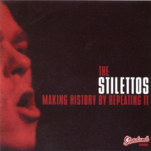 Stilettos - Making History By Repeati