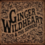 Wildheart, Ginger - Ginger Wildheart & the Sinners