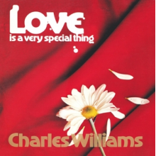 Williams, Charles - Love is a Very Special Thing