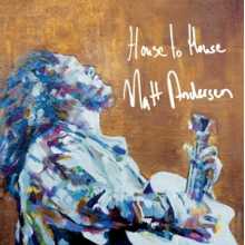 Andersen, Matt - House To House
