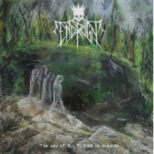 End Reign - Way of All Flesh is Decay