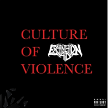 Extinction A.D. - Culture of Violence