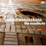Goldie Lookin Chain - The Manifesto