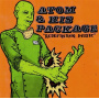 Atom & His Package - Redefining Music