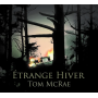 McRae, Tom - Etrange Hiver