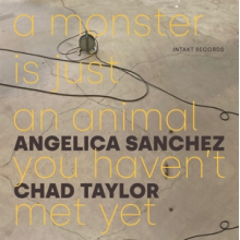 Sanchez, Angelica & Chad Taylor - A Monster is Just an Animal You Haven't Met Yet