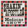 Shakin' Apostles - Medicine Show