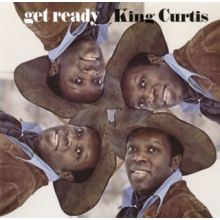 Curtis, King - Get Ready