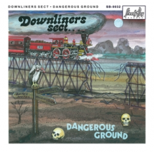 Downliners Sect - Dangerous Ground