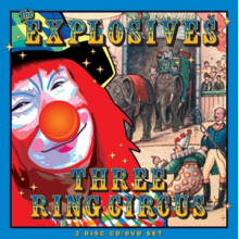 Explosives - Three Ring Circus