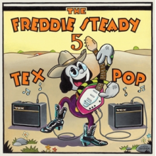 Freddie Steady 5 - Tex Pop