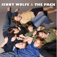 Jenny Wolfe and the Pack - Jenny Wolfe and the Pack