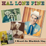 Lone Pine, Hal - Heard the Bluebirds Sing