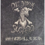 Old Dirty Buzzard - What a Weird Hill To Die On