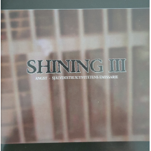 Shining - Iii - Angst