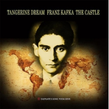 Tangerine Dream - Franz Kafka - the Castle
