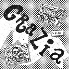 Grazia - 7-In Poor Taste