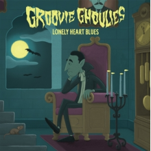 Groovie Ghoulies - 7-Lonely Heart Blues