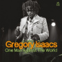 Isaacs, Gregory - One Man Against the World
